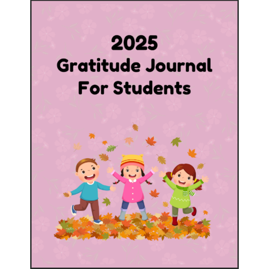 2025 Gratitude Journal for Students
