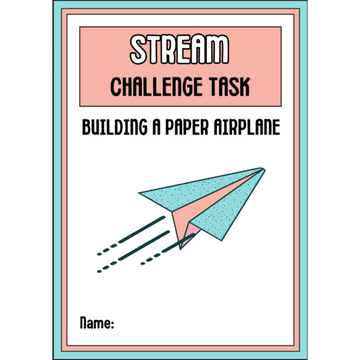 Stream Challenge Task Building a Paper Airplane