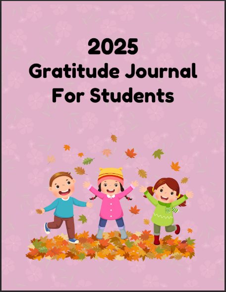 2025 Gratitude Journal for Students