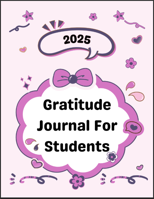2025 Gratitude Journal for Students