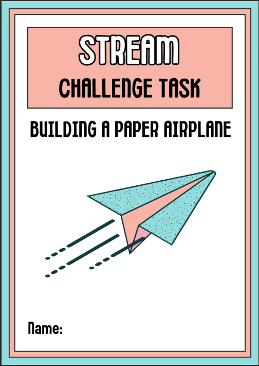 Stream Challenge Task Building a Paper Airplane