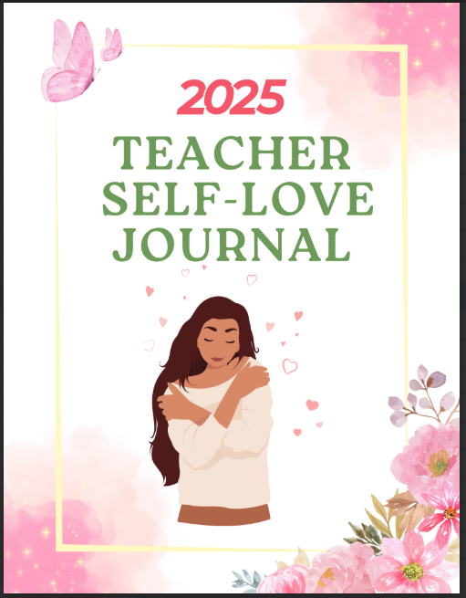 Teacher Self-Love Planner